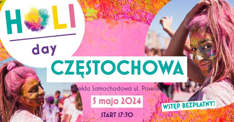 Dzień Kolorów Częstochowa – 5 maja 2024 Giełda Samochodowa Poselska 12, 42-202 Częstochowa, Polska